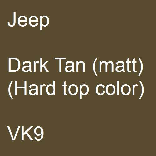 Jeep, Dark Tan (matt) (Hard top color), VK9.